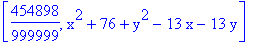 [454898/999999, x^2+76+y^2-13*x-13*y]